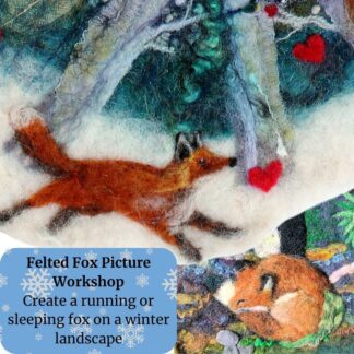 felted fox picture workshop